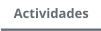 Actividades